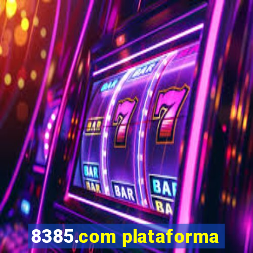 8385.com plataforma